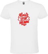 Wit  T shirt met  print van " Never Stop Dreaming " print Rood size XXXL