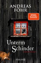 Ein Wallner & Kreuthner Krimi 9 - Unterm Schinder