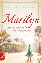 Mutige Frauen zwischen Kunst und Liebe 22 - Marilyn und die Sterne von Hollywood