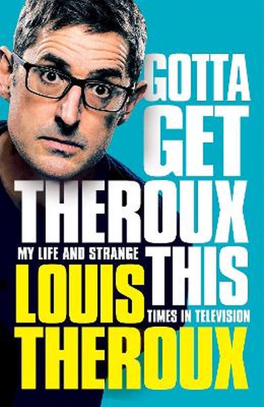 Gotta Get Theroux This - cover