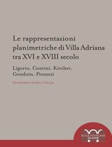 Collection de l'École française de Rome - Le rappresentazioni planimetriche di Villa Adriana tra XVI e XVIII secolo