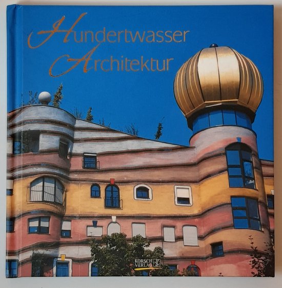 Hundertwasser Architektur