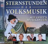 Sternstunden Der Volksmusik - Auf Geht's Musikanten - Dubbel Cd -Klostertaler, Kastelruther Spatzen, Ursprung Buam, Stefanie Hertel