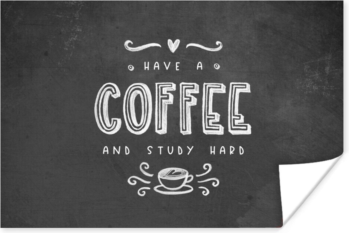 Poster Study - Studeren - Koffie - Studenten - Quote - 30x20 cm