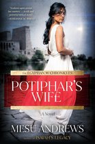 The Egyptian Chronicles 1 - Potiphar's Wife