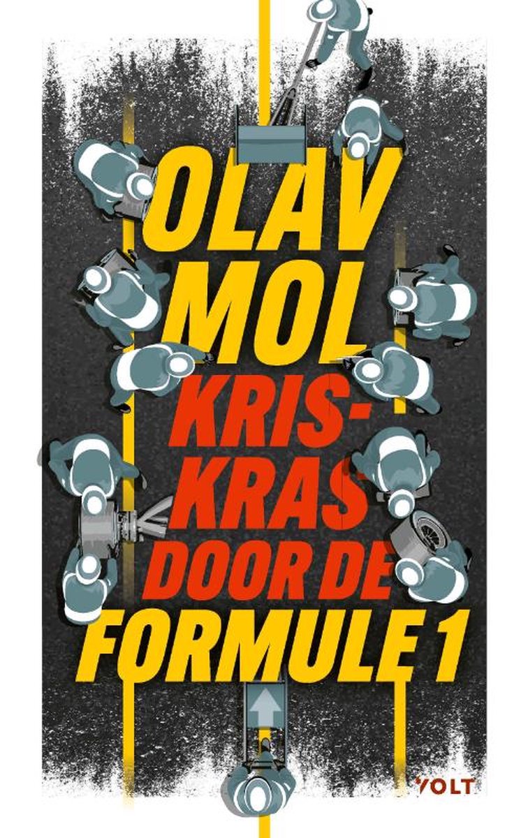 Kriskras door de Formule 1 - Olav Mol