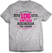 106 Jaar Legend - Feest kado T-Shirt Heren / Dames - Antraciet Grijs / Roze - Perfect Verjaardag Cadeau Shirt - grappige Spreuken, Zinnen en Teksten. Maat M