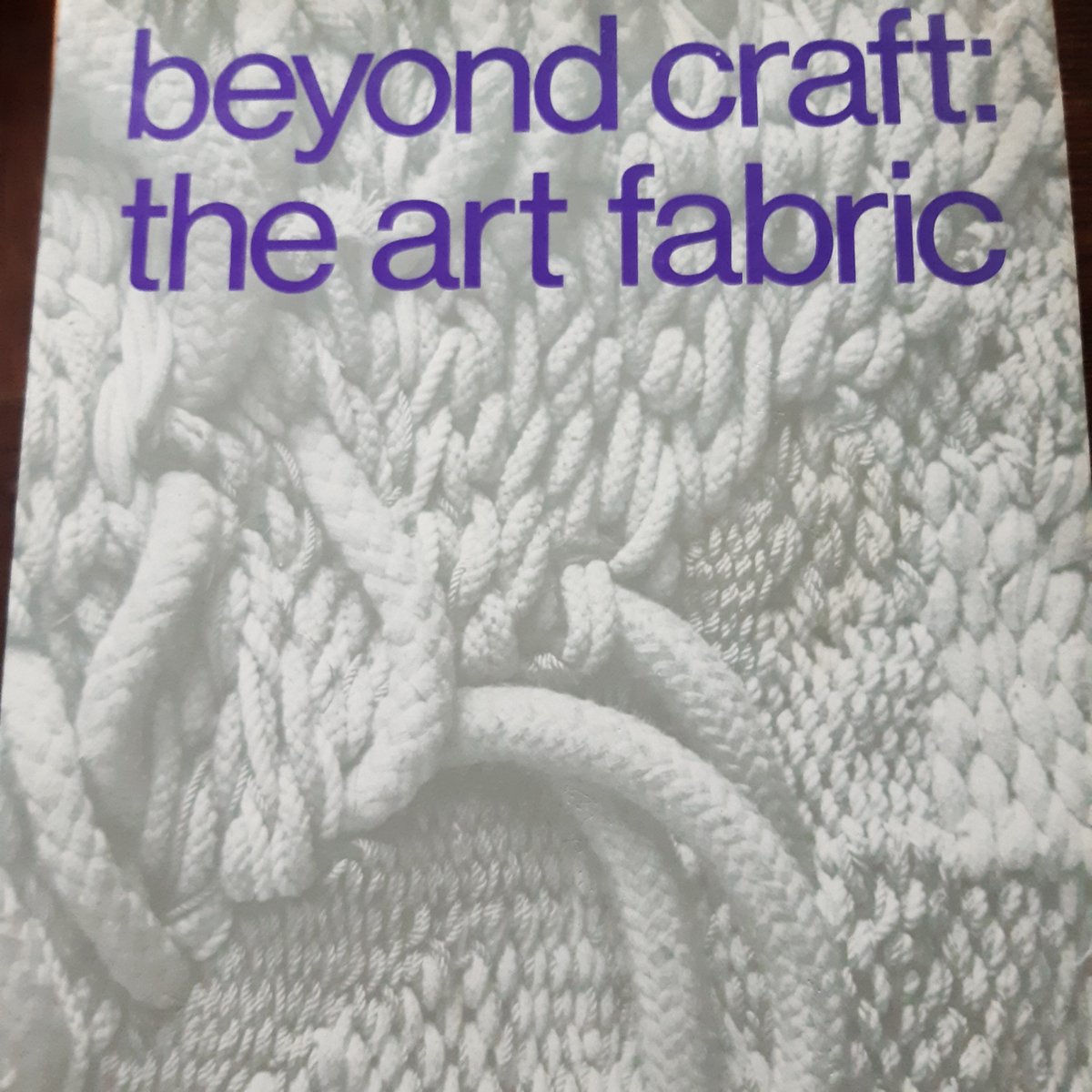 Beyond Craft: The Art Fabric, Mildred Constantine | 9780442216344