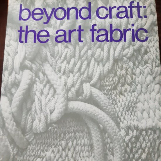 Beyond Craft: The Art Fabric, Mildred Constantine | 9780442216344
