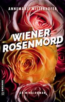 Chefinspektorin Anna Bernini 1 - Wiener Rosenmord
