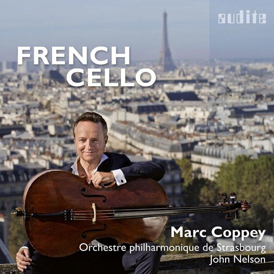 Marc Coppey: French Cello