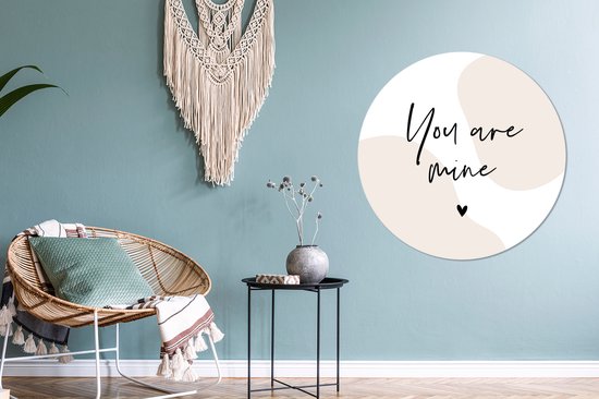 WallCircle - Cercle mural - Cercle mural d'intérieur - Tu es à moi - Homme - Femme - Citations - Dictons - 90x90 cm - Décoration murale - Peintures ronds
