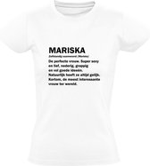 Mariska Dames T-shirt |jarig | verjaardagkado | verjaardag kado | grappig | Verjaardagshirt | Naam |Cadeau | Wit