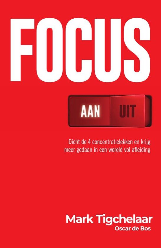 Boek cover Focus AAN/UIT van Mark Tigchelaar (Paperback)
