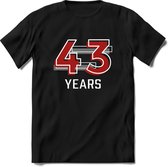 43 Years - Feest kado T-Shirt Heren / Dames - Rood / Grijs - Perfect Verjaardag Cadeau Shirt - grappige Spreuken, Zinnen en Teksten. Maat XL