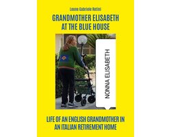 Grandmother Elisabeth at the blue house