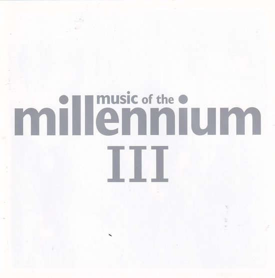 Music Of The Millennium 3