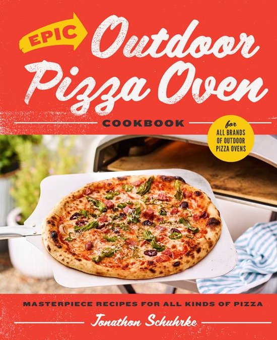 Epic Outdoor Pizza Oven Cookbook - cover