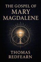 The Gospel Of Mary Magdalene