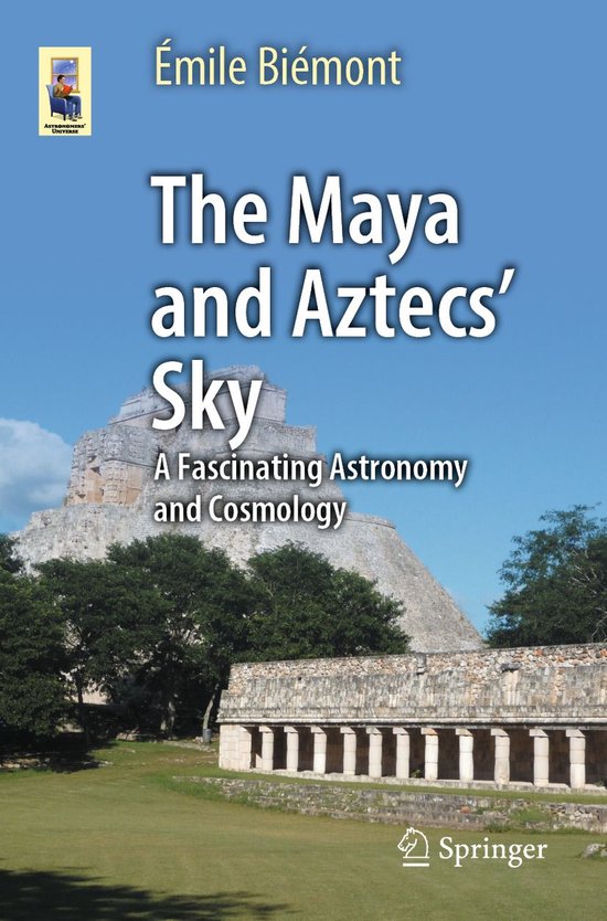 Physics and Astronomy (R0) - The Maya and Aztecs' Sky - cover