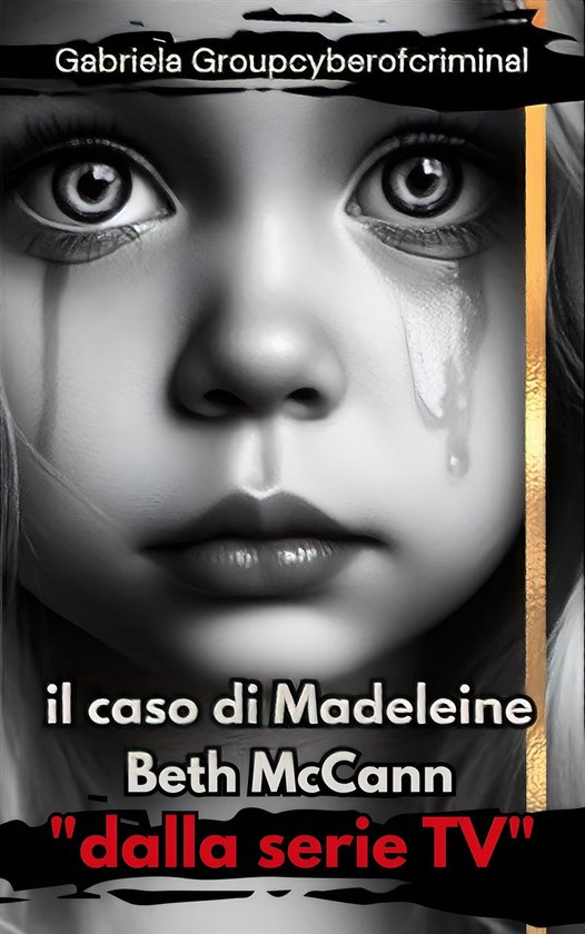 il caso di Madeleine Beth McCann - cover
