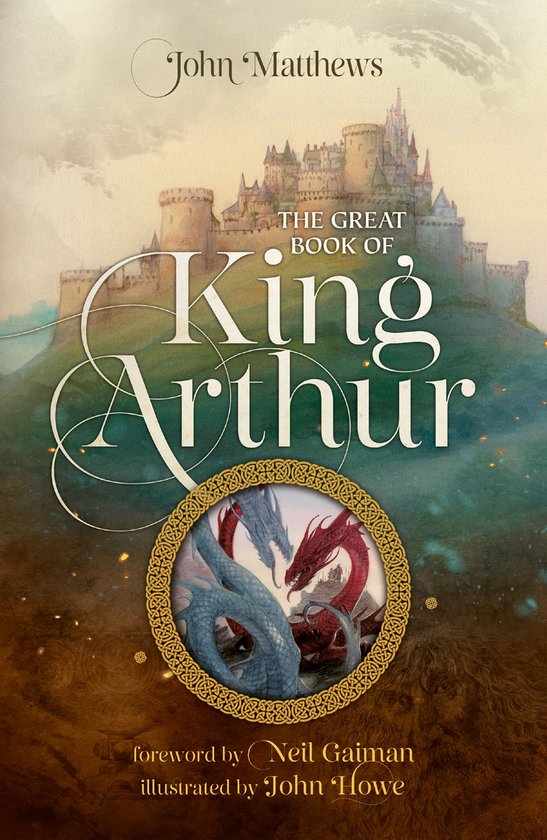 The Great Book of King Arthur and His Knights of the Round T ... - cover