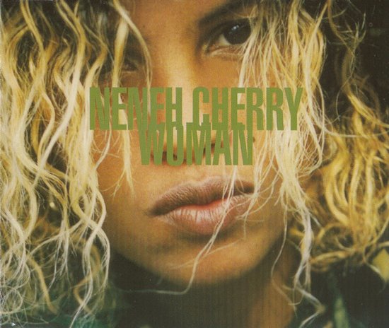 Woman [CD 1], Cherry, Neneh,
