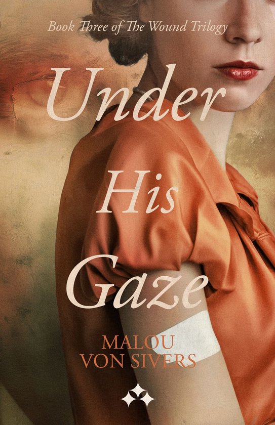 The Wound Series 3 - Under His Gaze