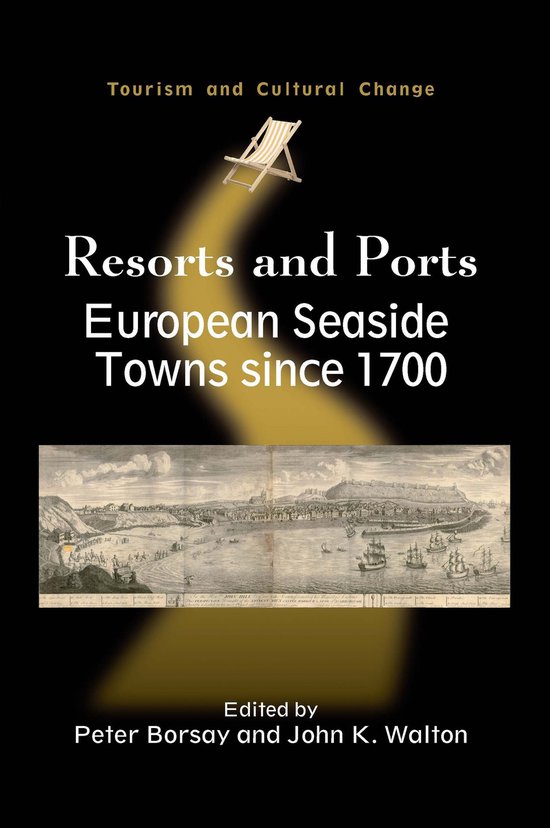 Tourism and Cultural Change 29 - Resorts and Ports