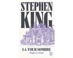 Omslag van La Tour Sombre 4 - La Tour Sombre (Tome 4) - Magie et Cristal