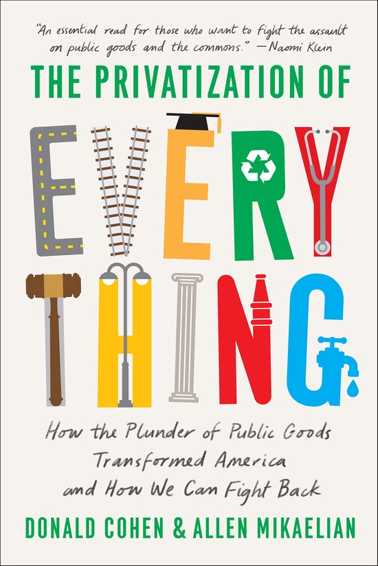The Privatization of Everything - cover