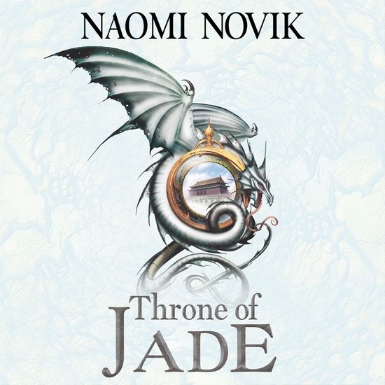 The Temeraire Series- Throne of Jade - cover