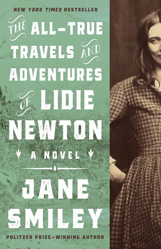 The All-True Travels and Adventures of Lidie Newton - cover
