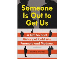 Omslag van Someone Is Out to Get Us