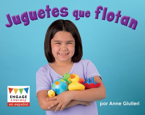 Engage Literacy en español Magenta - Juguetes que flotan
