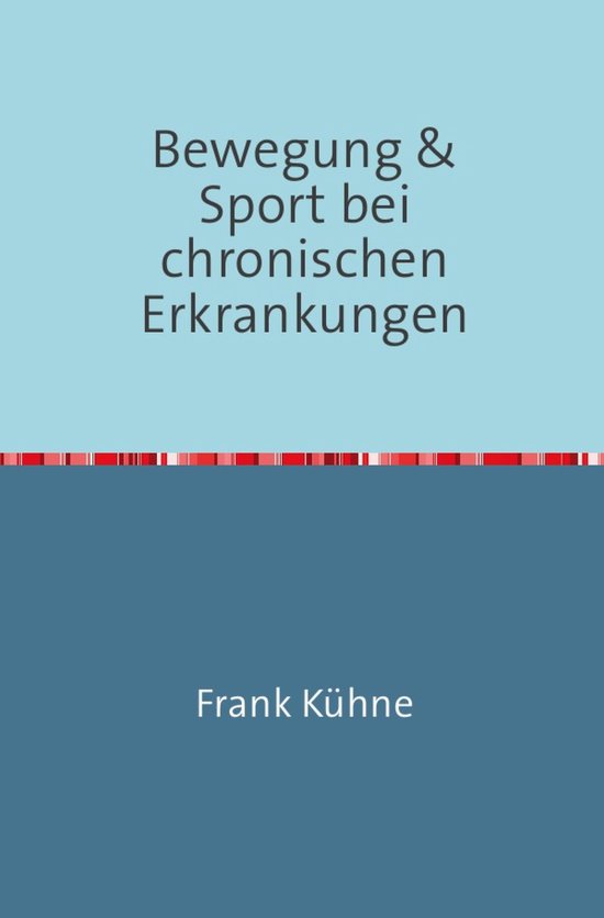Bewegung & Sport bei chronischen Erkrankungen - cover