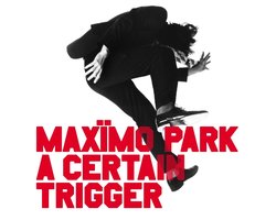 Maxïmo Park - A Certain Trigger / Missing Songs (2 CD)