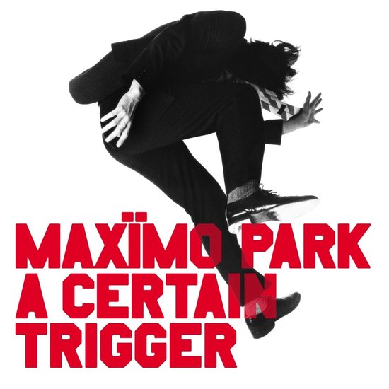 Maxïmo Park - A Certain Trigger / Missing Songs (2 CD)