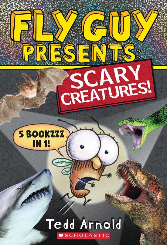 Fly Guy Presents - Fly Guy Presents: Scary Creatures! - cover