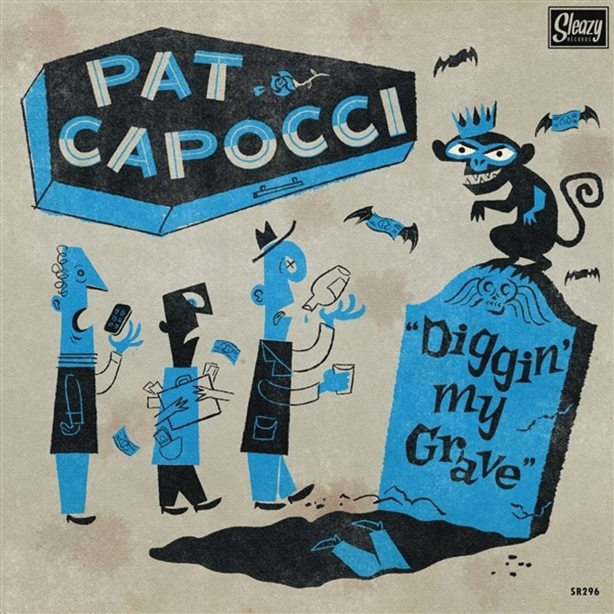 Pat Capocci - Diggin'my Grave (7" Single)