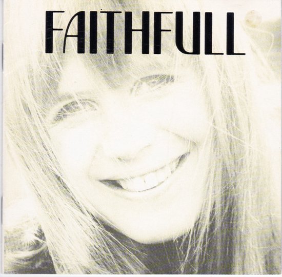 Faithfull: A Collection Of Her Best...