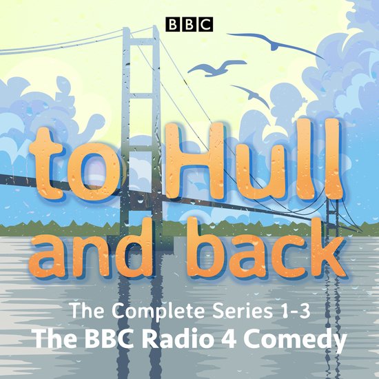 To Hull and Back: The Complete Series 1-3 - cover