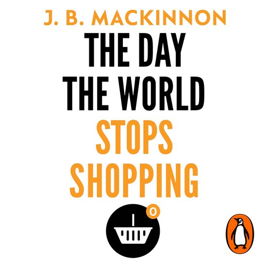 The Day the World Stops Shopping - cover