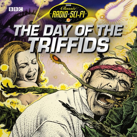 Classic Radio Sci-Fi4- The Day Of The Triffids - cover