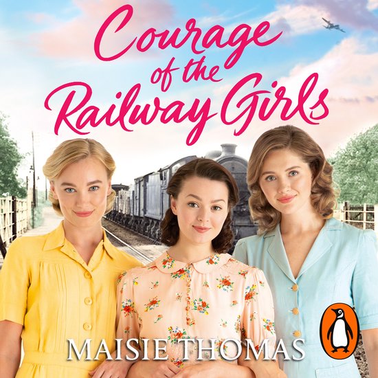 Courage of the Railway Girls - cover