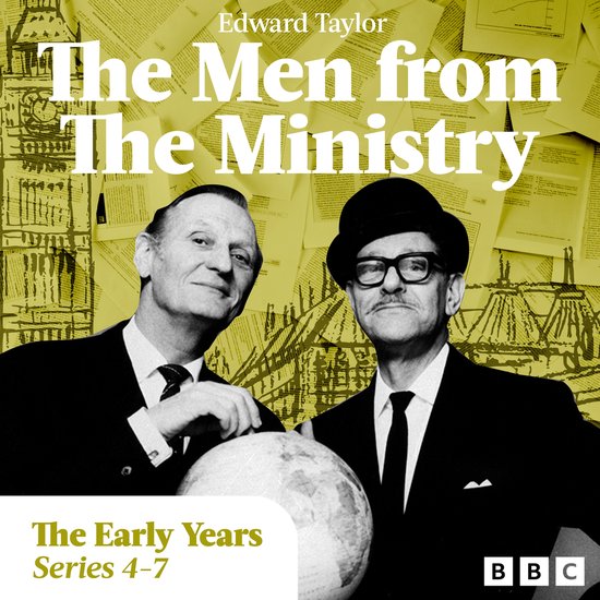 The Men from the Ministry: More Episodes from the Early Year ... - cover