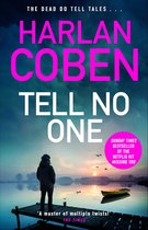 Boekomslag van 'Tell No One' van Harlan Coben. Een persoon staat op een steiger bij een meer met zonsondergang. Tekst: 'The Dead Do Tell Tales', 'Harlan Coben', 'Tell No One', 'Sunday Times Bestseller'.