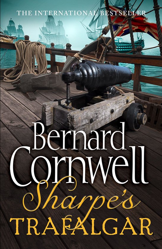 The Sharpe Series 4 - Sharpe’s Trafalgar - cover
