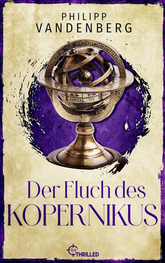Thriller von Bestseller-Autor Philipp Vandenberg 4 - Der Fluch des Kopernikus