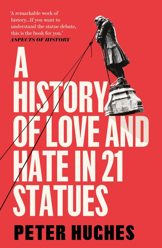 A History of Love and Hate in 21 Statues - cover